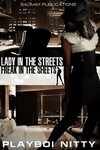 Lady in the Streets, Freak in the Sheets by Playboi Nitty